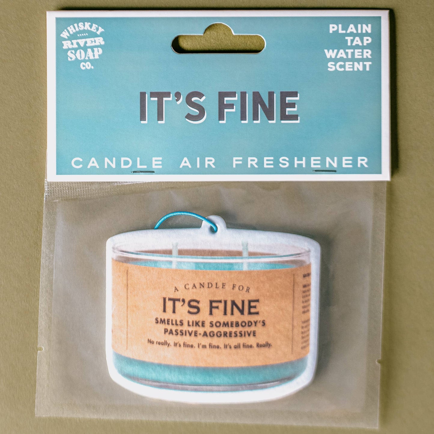 Whiskey River Soap Co. - It's Fine Air Freshener | Funny Car Air Freshener