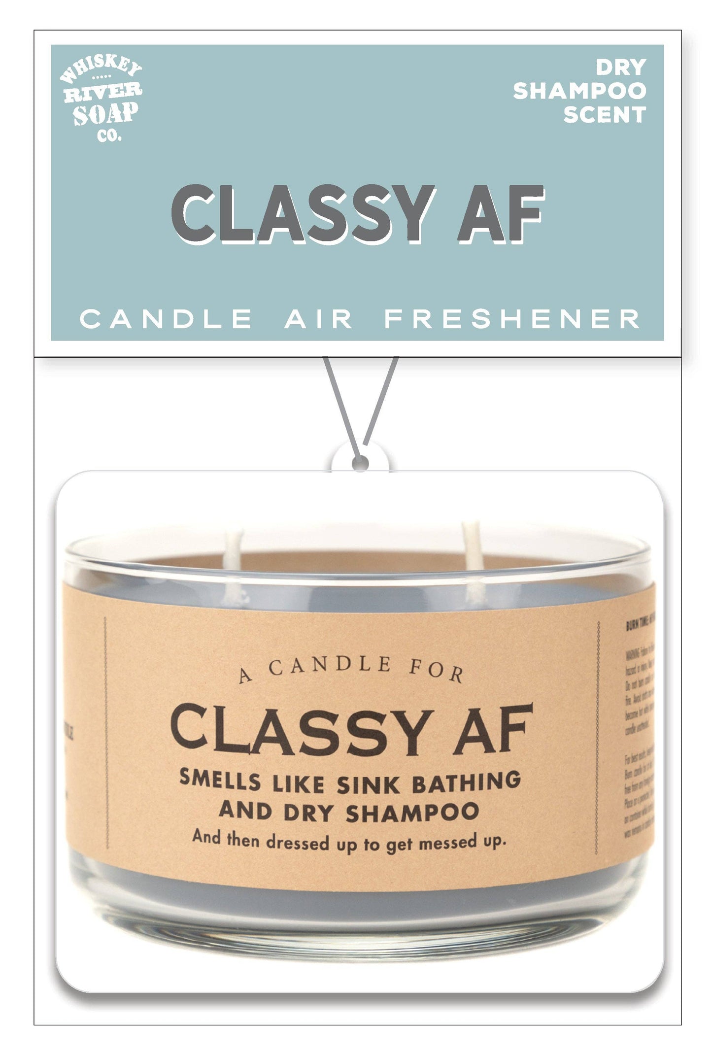 Whiskey River Soap Co. - Classy AF Air Freshener | Funny Car Air Freshener