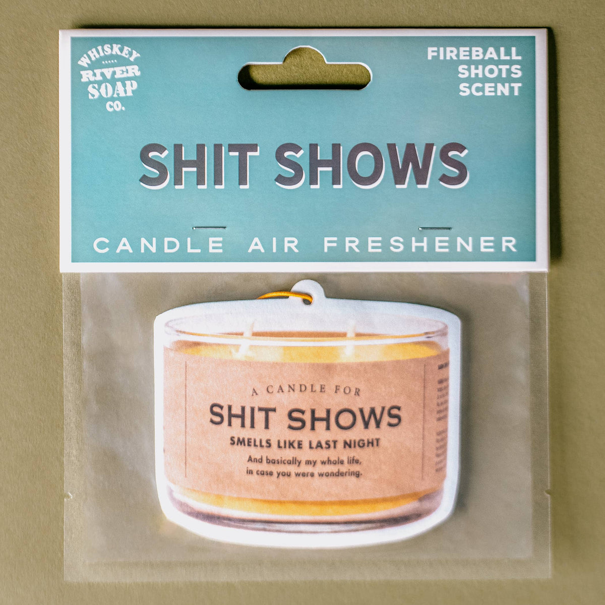 Whiskey River Soap Co. - Shit Shows Air Freshener | Funny Car Air Freshener