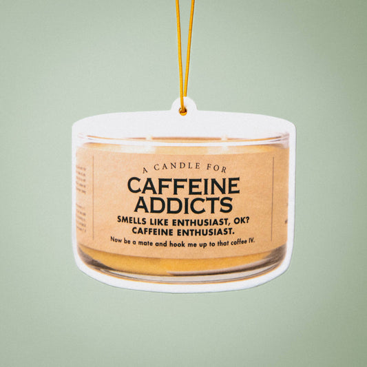 Whiskey River Soap Co. - Caffeine Addicts Air Freshener | Funny Car Air Freshener