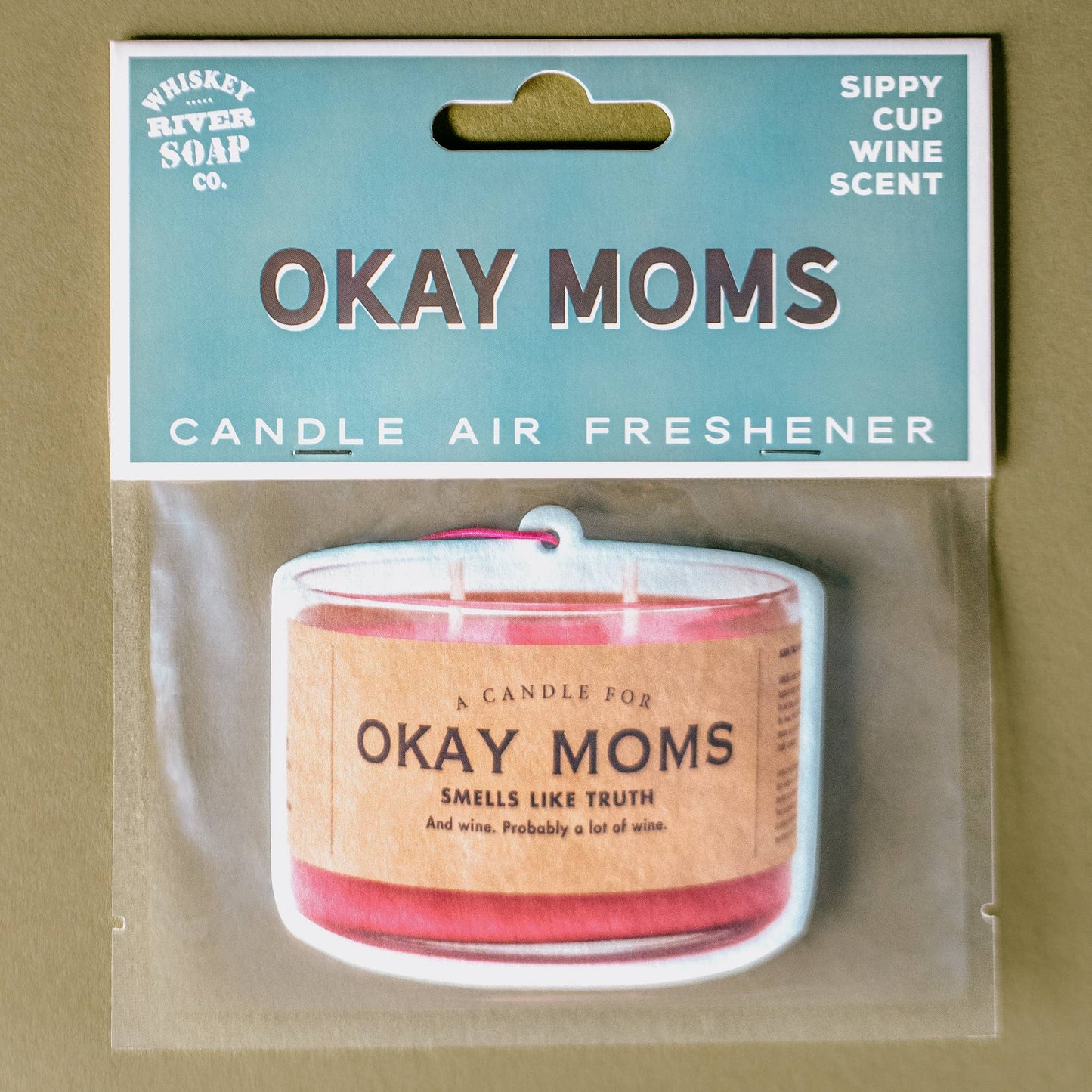 Whiskey River Soap Co. - Okay Moms Air Freshener | Funny Car Air Freshener
