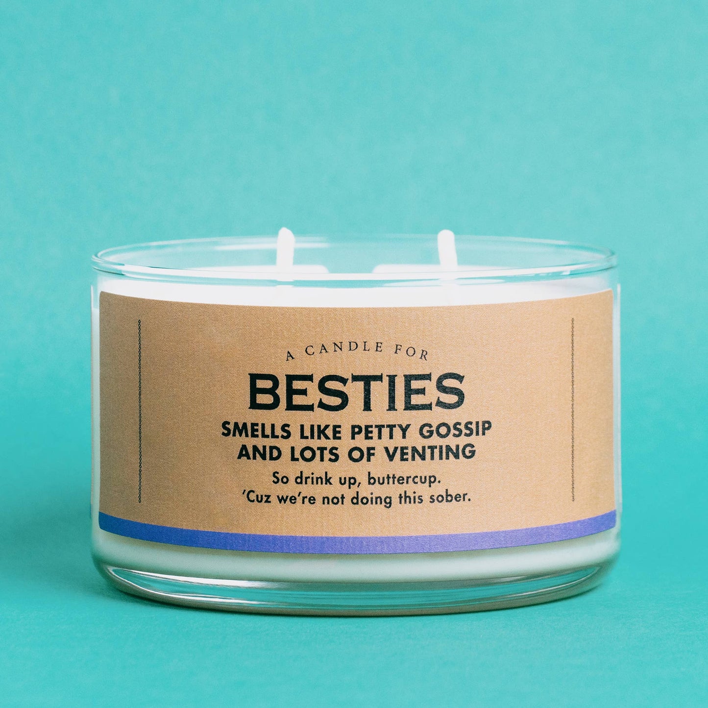 Whiskey River Soap Co. - A Candle for Besties | Funny Candle