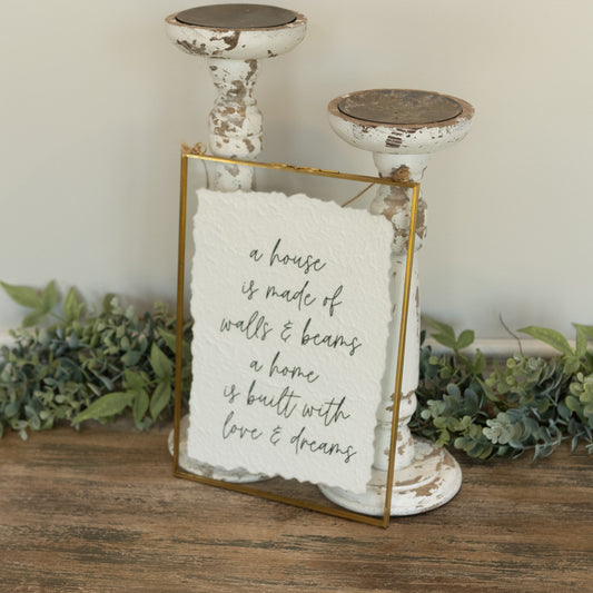 a house is made of walls and beams a home is built with love and dreams frame
